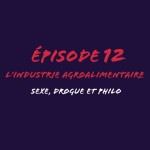 L'industrie agroalimentaire (lowkey un rant sur le véganisme)