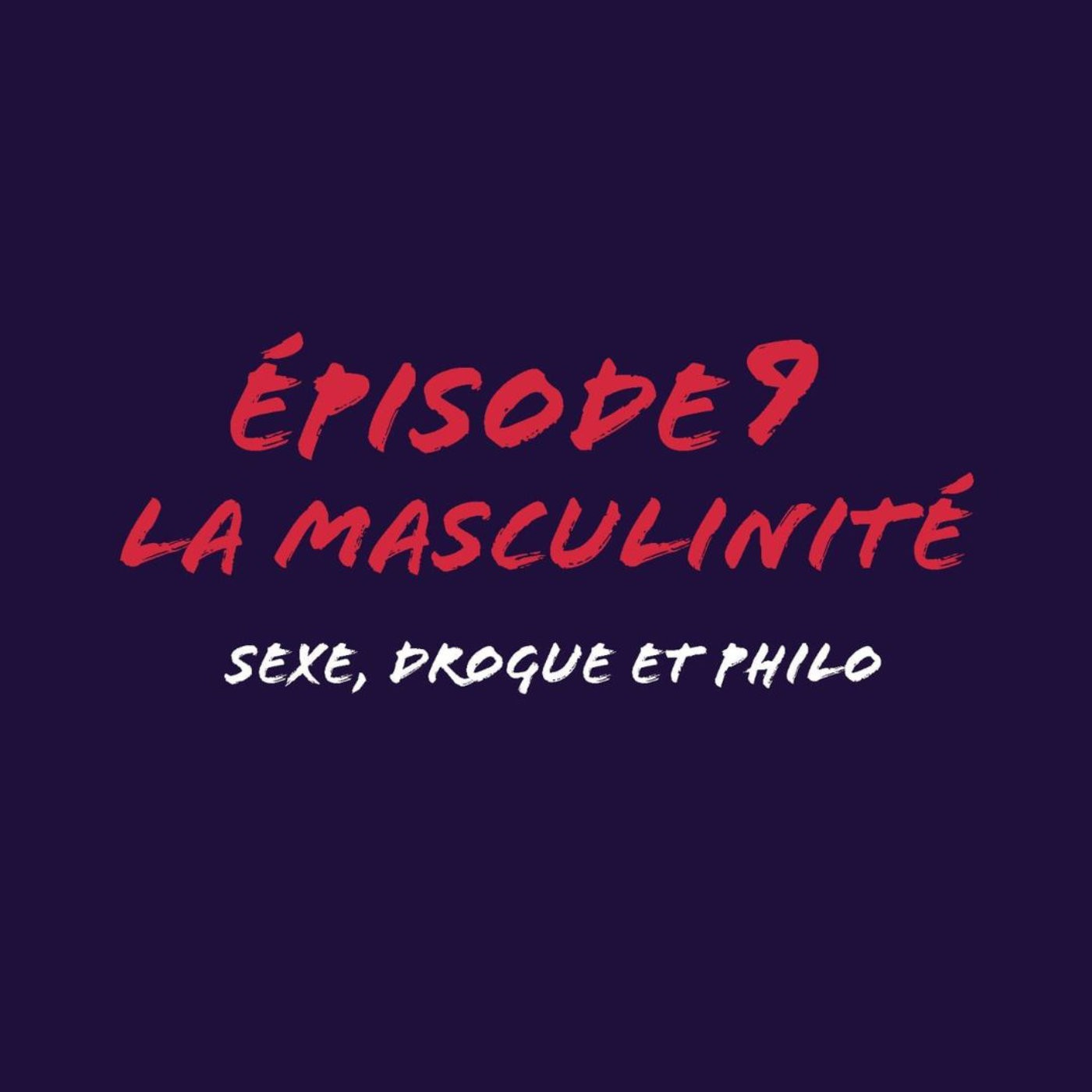 Sexe, drogue et philo