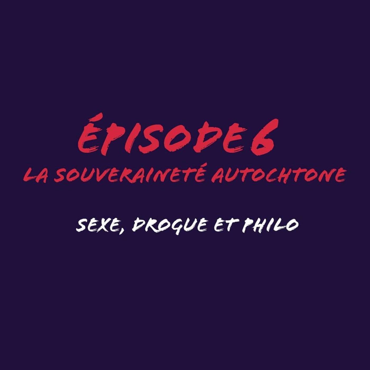 Sexe, drogue et philo