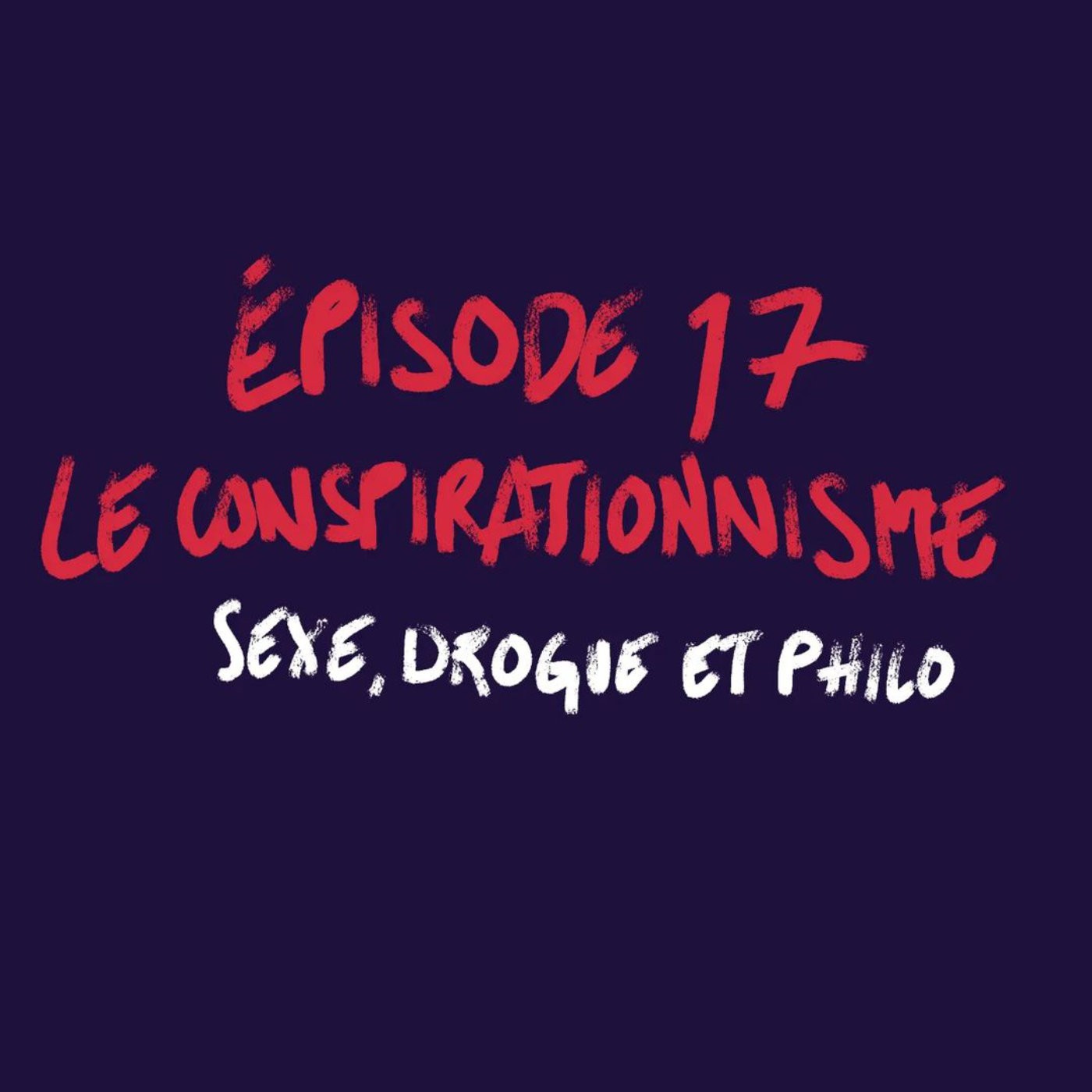 Sexe, drogue et philo